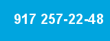 917 257-22-48 917 257-22-48